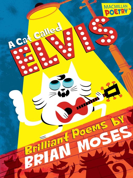 Title details for A Cat Called Elvis by Brian Moses - Wait list